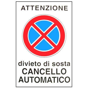 Immagine di CARTELLO ALL CANCELLO AUTOMATICO