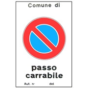 Immagine di CARTELLO ALL PASSO CARRABILE AUTORIZZATO